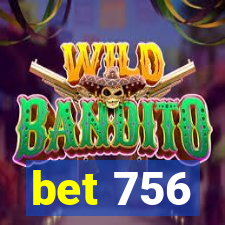 bet 756